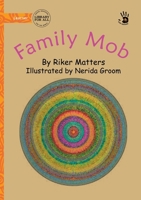 Family Mob - Our Yarning 1923339486 Book Cover