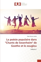 La poésie populaire dans Chants de Sesenheim de Goethe et le zouglou 6138396375 Book Cover