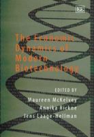 The Economic Dynamics Of Modern Biotechnology 1845427904 Book Cover