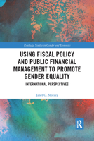 Using Fiscal Policy and Public Financial Management to Promote Gender Equality 1032175419 Book Cover