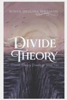 Divide Theory (Divide Theory Duology) B0D7HS12KL Book Cover
