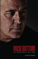 Rock Bottom: The Heroin Addict Next Door 1947051016 Book Cover