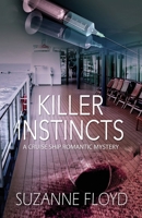 KILLER INSTINCTS (A Cruise Ship Romantic Mystery) 1979233470 Book Cover