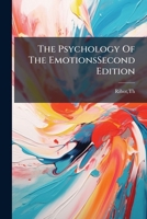 The Psychology Of The EmotionsSecond Edition B0FHD8PZN4 Book Cover