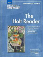 Elements of Literature: Introductory Course - The Holt Reader 0030790182 Book Cover