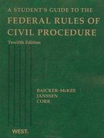 Student's Guide to the Federal Rules of Civil Procedure 0314288481 Book Cover