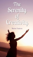 The Serenity of Creativity 9916876673 Book Cover
