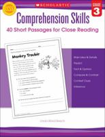 Comprehension Skills: 40 Short Passages for Close Reading: Grade 3 0545460549 Book Cover