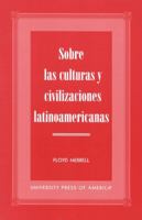 Sobre las Culturas y Civilizaciones Latinoamericanas 0761815414 Book Cover
