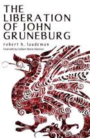 The Liberation of John Gruneburg 1639032088 Book Cover