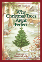 Why Christmas Trees Aren't Perfect 1501825836 Book Cover