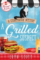 A Grilled Suspect B09KF5TS8J Book Cover