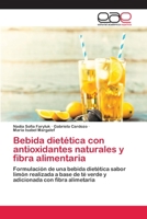 Bebida dietética con antioxidantes naturales y fibra alimentaria 6202102659 Book Cover