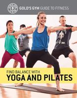 Find Balance with Yoga and Pilates 1978506872 Book Cover