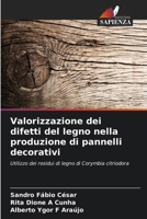 Valorizzazione dei difetti del legno nella produzione di pannelli decorativi (Italian Edition) B0GGPKQX4F Book Cover