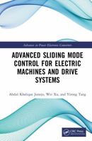 Advanced Sliding Mode Control for Electric Machines and Drive Systems (Advances in Power Electronic Converter) 1032884746 Book Cover