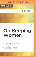 On Keeping Women 0877951691 Book Cover