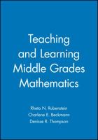 Teaching and Learning Middle Grades Mathematics 1930190948 Book Cover