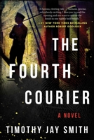 The Fourth Courier 1948924102 Book Cover