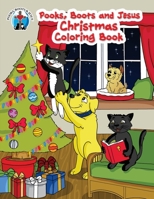 Pooks, Boots and Jesus Christmas Coloring Book B0BJNG6KK4 Book Cover