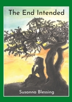 The End Intended 1716072336 Book Cover