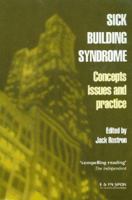 Sick Building Syndrome: Concepts, Issues and Practice 0419215301 Book Cover