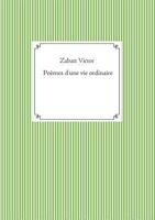 Poemes D'Une Vie Ordinaire (French Edition) 2322086258 Book Cover