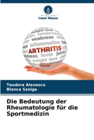 Die Bedeutung der Rheumatologie für die Sportmedizin 6205614855 Book Cover