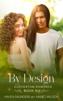 By Design (Cloverton Romance) B0DP33XXBM Book Cover