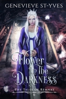 Flower in the Darkness B08GFRPZHJ Book Cover