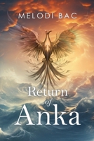 Return of Anka 183543021X Book Cover