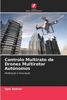 Controlo Multirato de Drones Multirotor Autónomos 6206026817 Book Cover