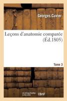 Leons d'Anatomie Compare; Volume 3 0270524789 Book Cover