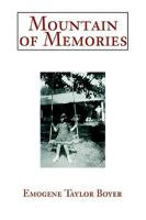 Mountain of Memories 0595296084 Book Cover