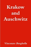 Krakow and Auschwitz 0578190702 Book Cover
