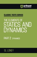 Statics and Dynamics Part II 9368407398 Book Cover