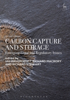 Carbon Capture and Storage: Emerging Legal and Regulatory Issues 1509939490 Book Cover
