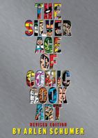 The Silver Age of Comic Book Art 1480806366 Book Cover