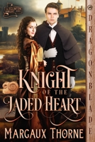 Knight of the Jaded Heart 1960184245 Book Cover
