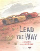 Cars 3: Lead the Way (Disney Storybook (eBook)) 1484781279 Book Cover