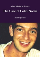 The Case of Colin Norris 0956285589 Book Cover