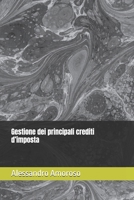 Gestione dei principali crediti d’imposta (Focus Fiscale) (Italian Edition) B0DR8RKKR1 Book Cover