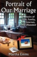 Portrait of Our Marriage 1479238600 Book Cover