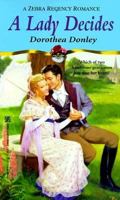 A Lady Decides (Zebra Regency Romance) 082176389X Book Cover