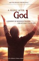 A People After God: A Journey of Renewed Passion For Intimacy with God 0984174907 Book Cover
