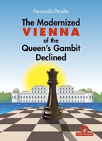 The Modernized Vienna Variation of the Queen's Gambit Declined: A Complete Opening Repertoire for Black Featuring Del Rio's 5...b5!? 9493435024 Book Cover
