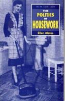 The Politics of housework 0850314623 Book Cover