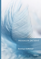 Messager du vent (French Edition) 2414801425 Book Cover