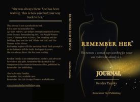 Remember Her Journal: The moment a woman stops searching for power and realizes she already is it. (Remember Her Universe) B0GV3B2GL8 Book Cover