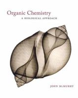 Organic Chemistry: A Biological Approach 0495015253 Book Cover